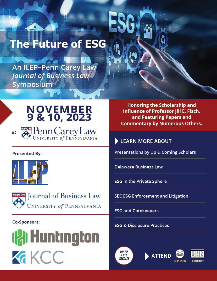 An ILEP-Penn Carey Law Journal of Business Law Symposium - The Future of ESG